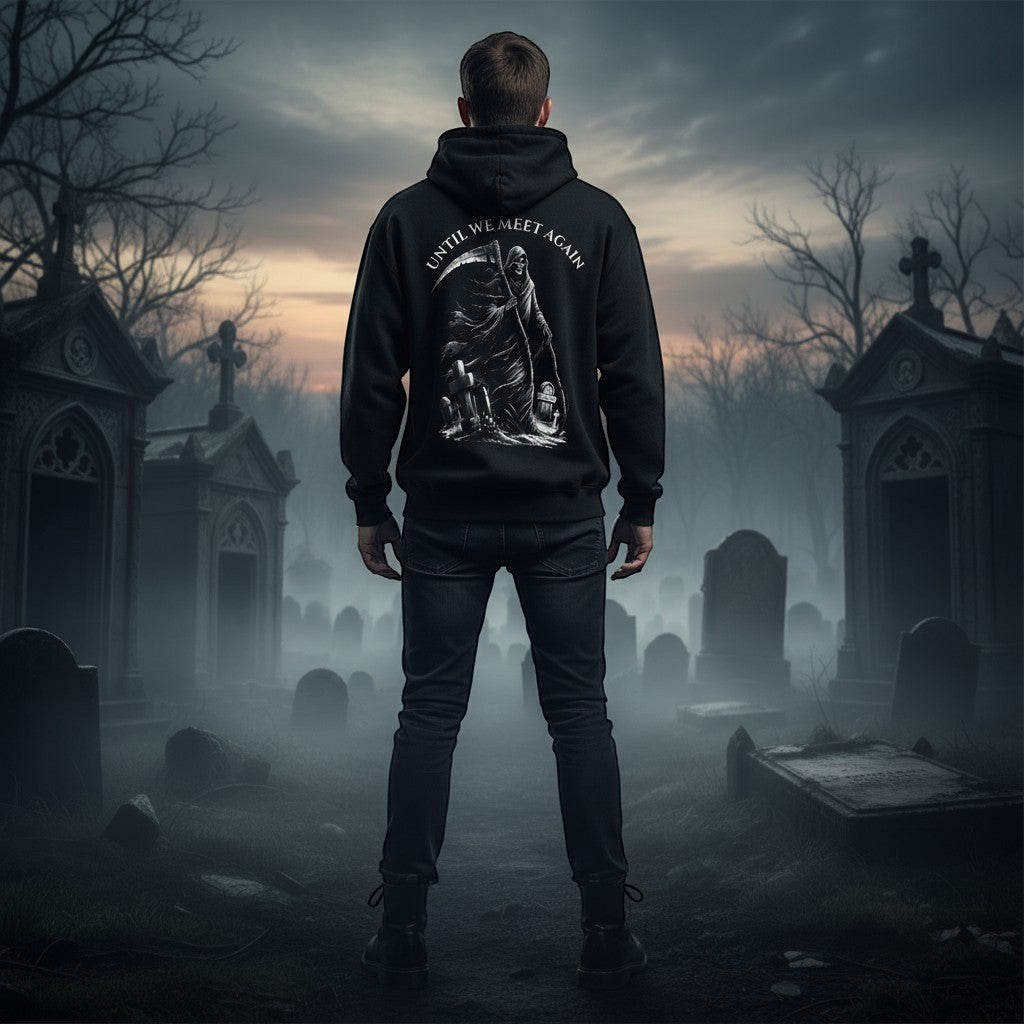 black gothic hoodie with a grim reaper graphic and "Until We Meet Again" text.