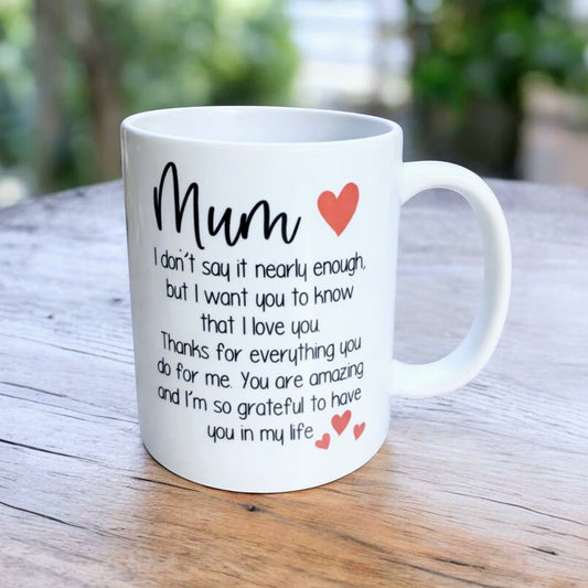 white ceramic mug with message to mum hand pressed UK