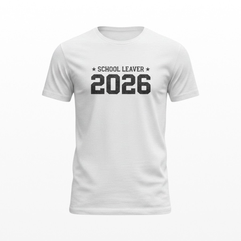 White t-shirt with 'School Leaver 2026' text on a white background