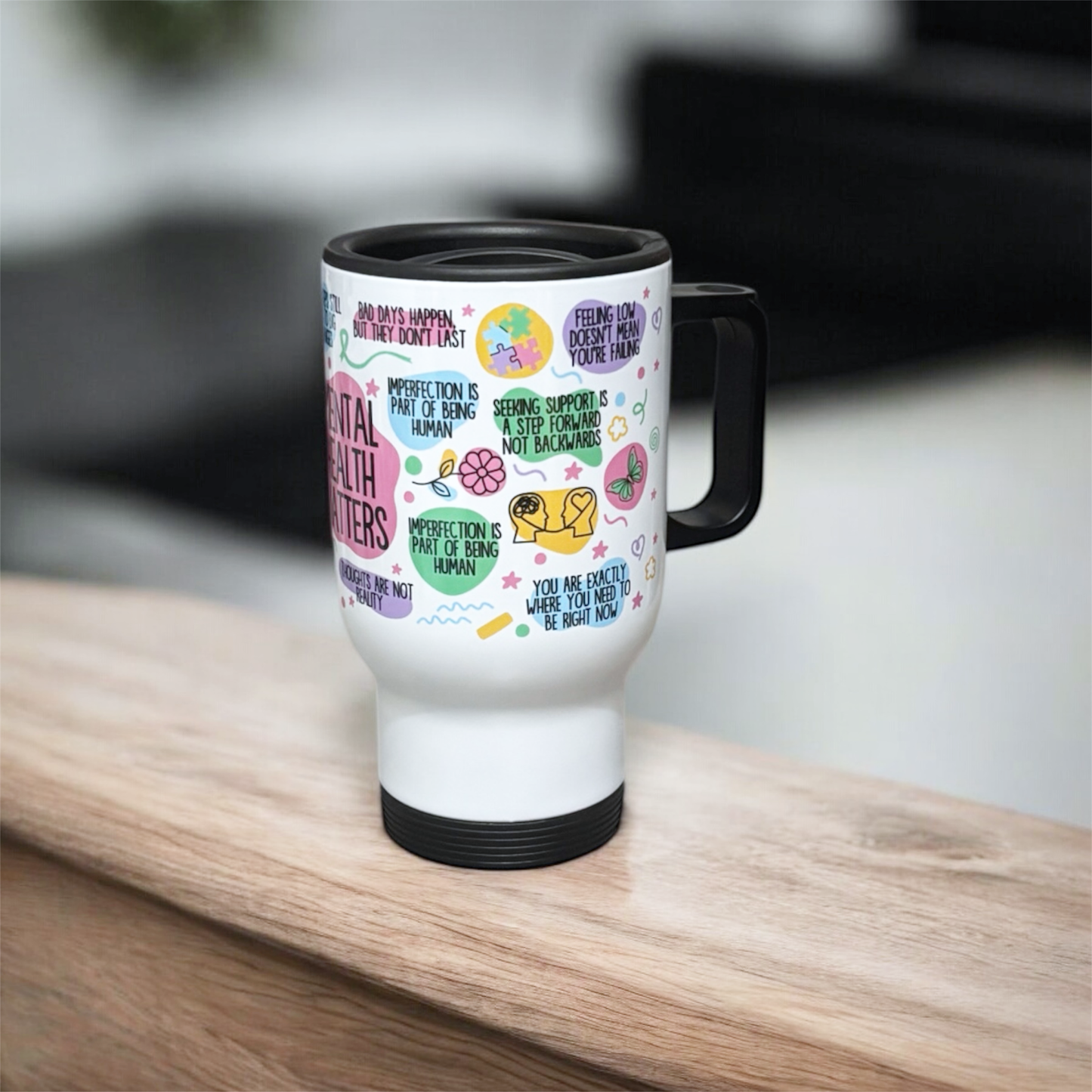 Travel mug with Mental Health Matters Text hand printed UK