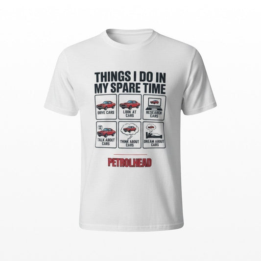 Illustrated Solutions Store white cotton t-shirt featuring a funny Things I Do In My Spare Time car enthusiast graphic.