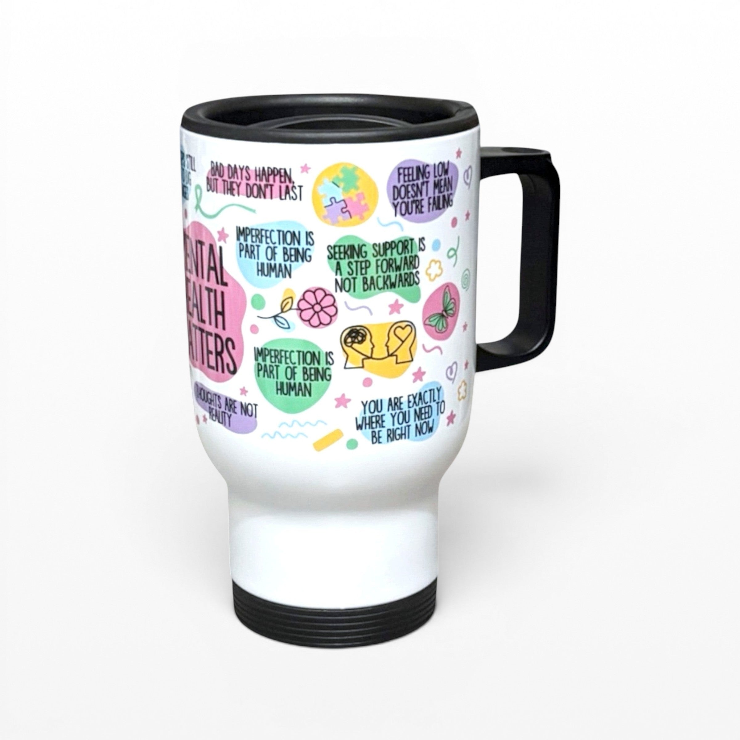 Illustrated Solutions Store mental health awareness travel mug with positive affirmations and colourful graphics.