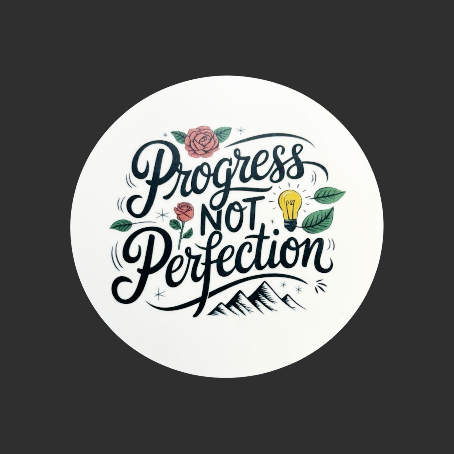 Motivational Message progress not perfection on round mdf coaster  hand printed UK